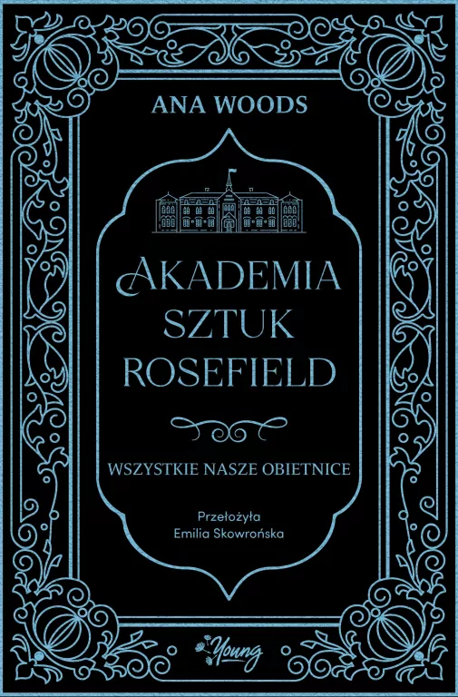 Akademia Sztuk Rosefield T.2 Wszystkie nasze... - tantis.pl