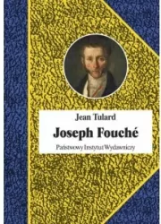 Joseph Fouch. Biografie sławnych ludzi