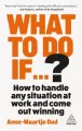 What To Do If...?: 35 Questions You'll Need to Answer at Work - tantis.pl