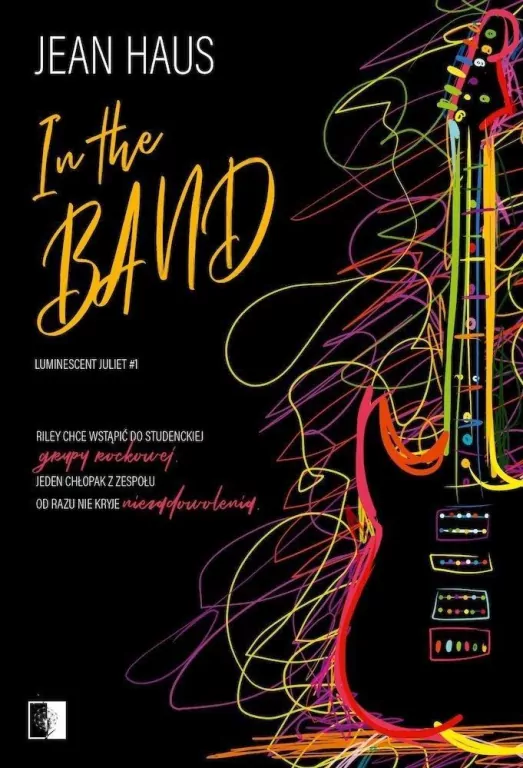 In the Band. Luminescent Juliet. Tom 1 - tantis.pl