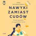 Nawyki zamiast cudów audiobook - tantis.pl