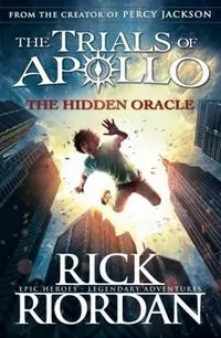 The Trials of Apollo The Hidden Oracle - tantis.pl
