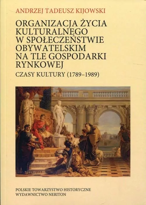 Organizacja życia kulturalnego w społeczeństwie obywatelskim na tle gospodarki rynkowej - tantis.pl