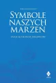 Symbole naszych marzeń. Stulecie polskich żaglowców - tantis.pl