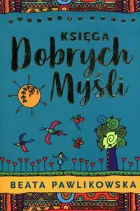 Księga dobrych myśli - tantis.pl