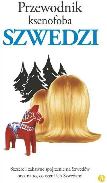 Szwedzi. Przewodnik ksenofoba - tantis.pl