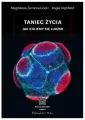 Taniec życia. Jak stajemy się ludźmi - tantis.pl