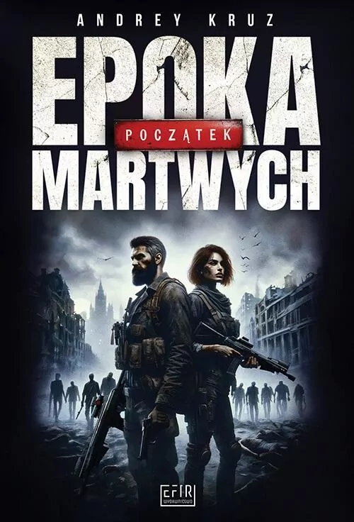 Epoka martwych. Początek - tantis.pl