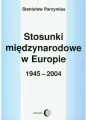 Stosunki międzynarodowe w Europie 1945-2009 - tantis.pl