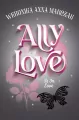 Is In Love. Ally Love. Tom 3 - tantis.pl