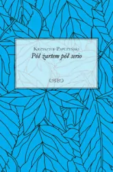 Pół żartem pół serio