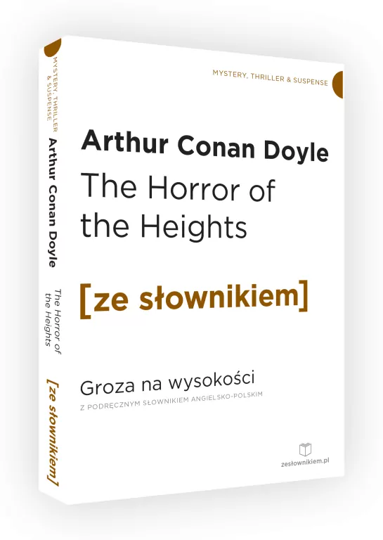 The Horror of the Heights. Groza na wysokości z podręcznym słownikiem angielsko-polskim. Poziom C1/C2. Ze słownikiem - tantis.pl