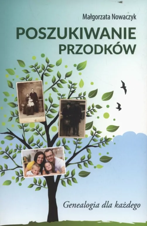 Poszukiwanie przodków. Genealogia dla każdego - tantis.pl