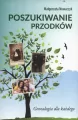Poszukiwanie przodków. Genealogia dla każdego - tantis.pl