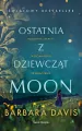 Ostatnia z dziewcząt Moon - tantis.pl