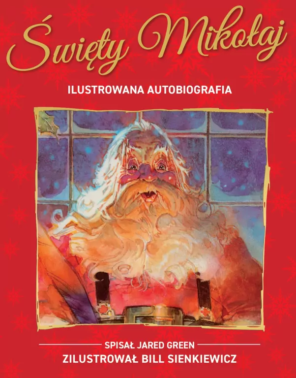 Święty Mikołaj. Ilustrowana autobiografia - tantis.pl
