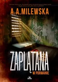 Zaplątana w porwanie - tantis.pl