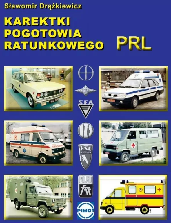 Karetki pogotowia ratunkowego PRL - tantis.pl