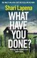 What Have You Done? wer. angielska - tantis.pl