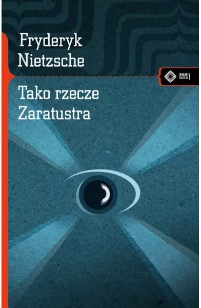 Tako rzecze Zaratustra. Meandry kultury - tantis.pl