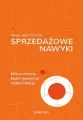 Sprzedażowe nawyki. Mikroróżnice, które generują makroefekty - tantis.pl
