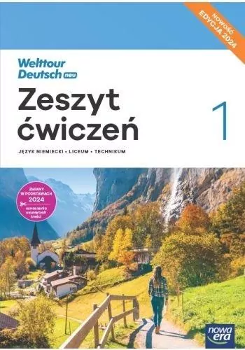 Welttour Deutsch NEU 1. Zeszyt ćwiczeń. Liceum i technikum. Edycja 2024 - tantis.pl