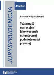 Jurysprudencja 21 Tożsamość narracyjna jako...