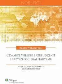 Czwarte wielkie przebudzenie i przyszłość egalitaryzmu. Nobliści - tantis.pl