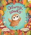 Odwagi, sówko - tantis.pl