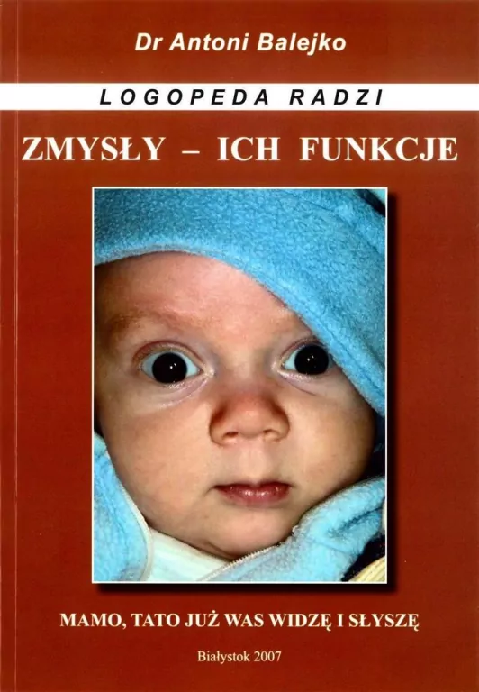 Zmysły - ich funkcje - rozwój mowy w 1 roku życia - tantis.pl