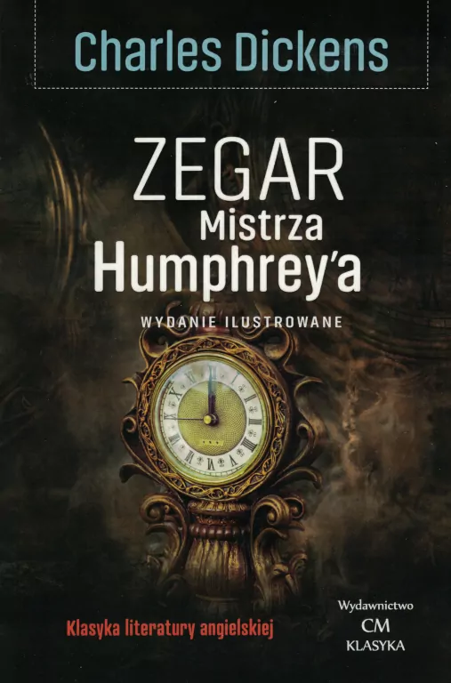 Klasyka. Zegar Mistrza Humphrey'a - tantis.pl