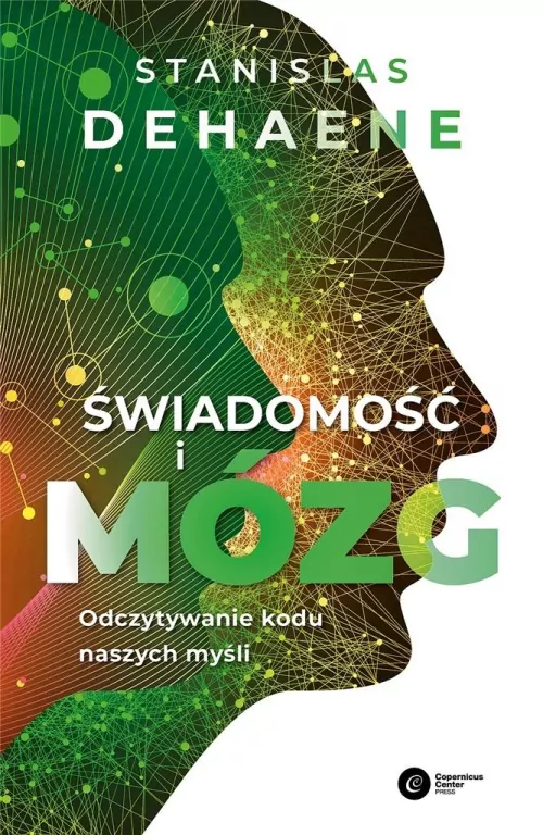 Świadomość i mózg. Odczytywanie kodu naszych myśli - tantis.pl