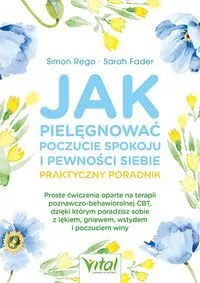 Jak pielęgnować poczucie spokoju i pewności siebie - tantis.pl