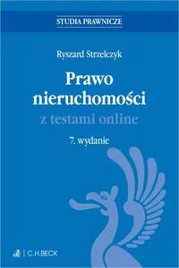Prawo nieruchomości z testami online. 7.wydanie - tantis.pl