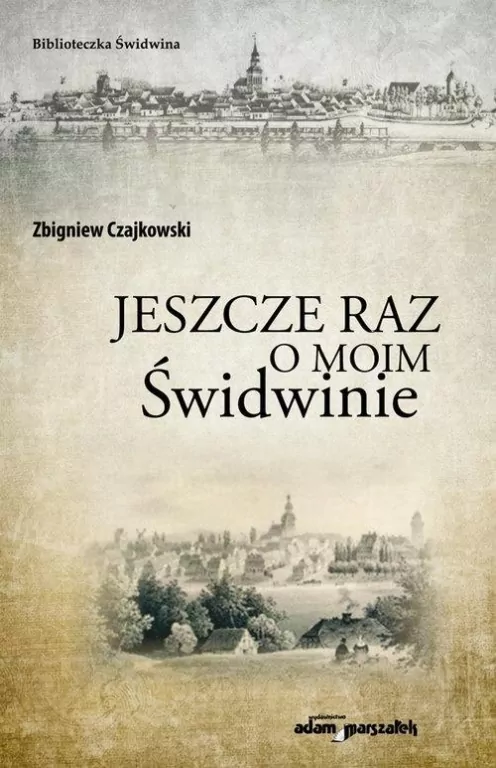Jeszcze raz o moim Świdwinie - tantis.pl