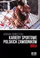 Kariery sportowe polskich zawodników MMA - tantis.pl