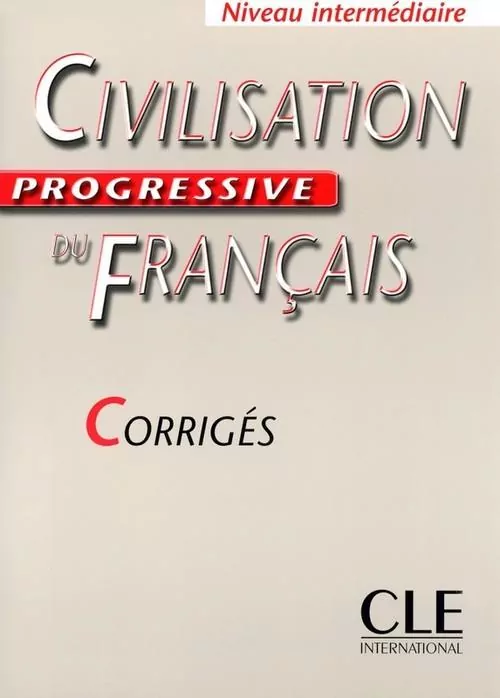 Civilisation progressive du francais Intermediaire - tantis.pl