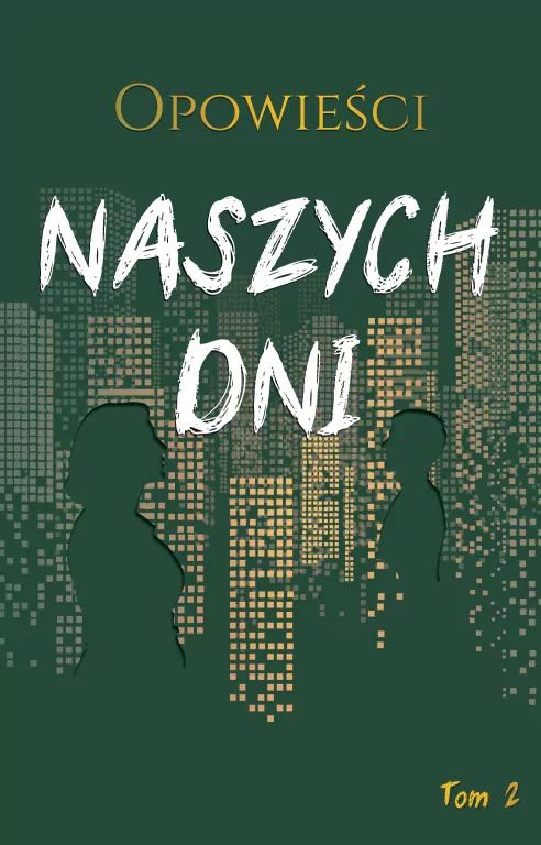 Opowieści naszych dni T.2 - tantis.pl