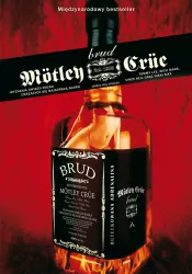 Motley Crue. Brud. Autobiografia