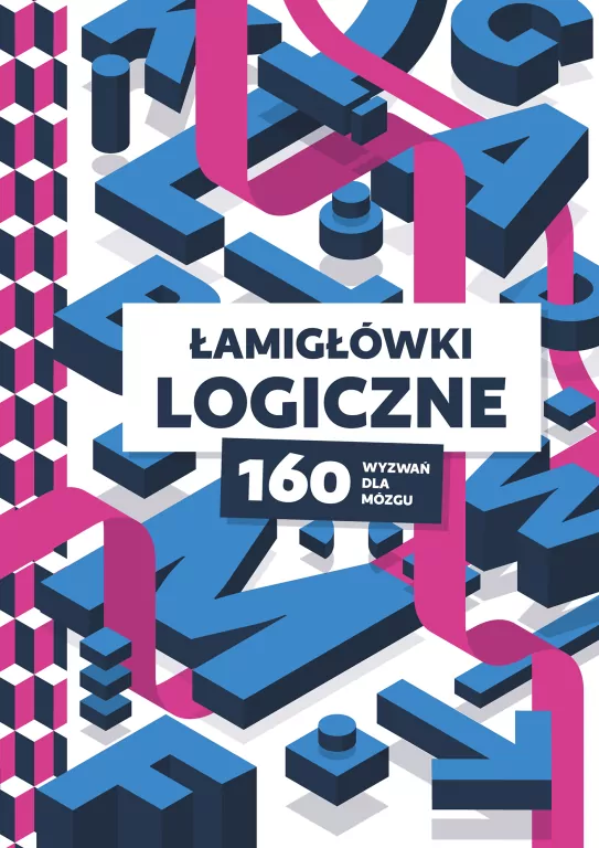 Łamigłówki logiczne. 160 wyzwań dla mózgu - tantis.pl