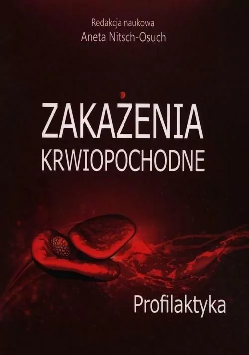 Zakażenia krwiopochodne. Profilaktyka - tantis.pl