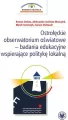 Ostrołęckie obserwatorium oświatowe - badania edukacyjne wspierające politykę lokalną - tantis.pl