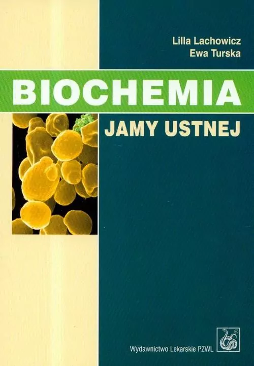 Biochemia jamy ustnej - tantis.pl