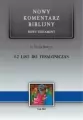 1-2 List Tesaloniczan. Nowy Testament. Nowy komentarz biblijny. Tom 13 - tantis.pl