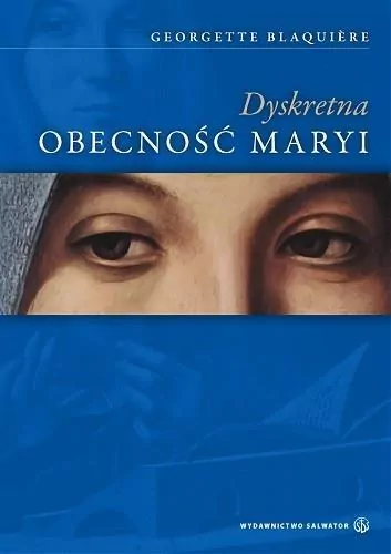 Dyskretna obecność Maryi - tantis.pl