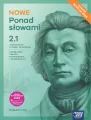 NOWE Ponad słowami 2.1. Język polski. Podręcznik do liceum i technikum. Zakres podstawowy i rozszerzony - tantis.pl
