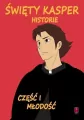 Święty Kasper. Historie. Cz.1 Młodość - tantis.pl