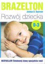 Rozwój dziecka. Od 0 lat do 3 lat