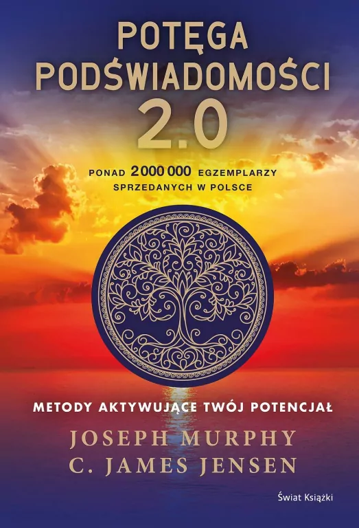 Potęga podświadomości. 2.0. Metody aktywujące... - tantis.pl