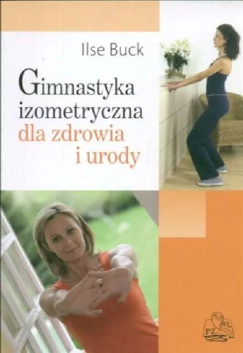 Gimnastyka izometryczna dla zdrowia i urody - tantis.pl